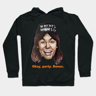 Wayne - Okay, party. Bonus. Hoodie